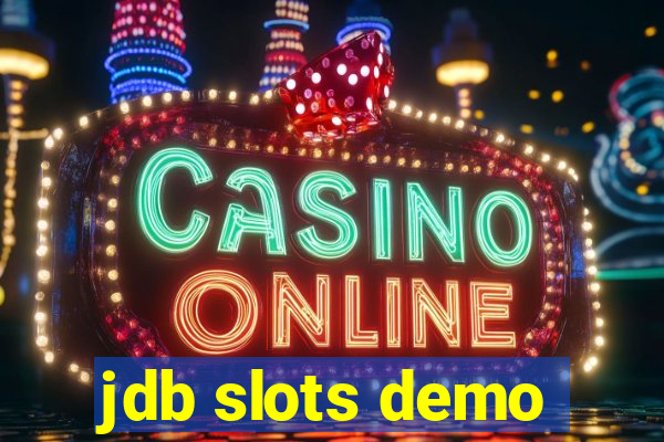 jdb slots demo